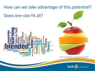 How can we take advantage of this potential? 
http://coachfederation.org/blog/index.php/78/ 
Does one size fit all? 
 