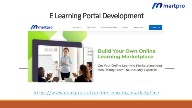 E Learning Portal Development
https://www.martpro.net/online-learning-marketplace
 