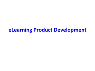 eLearning Product Development 