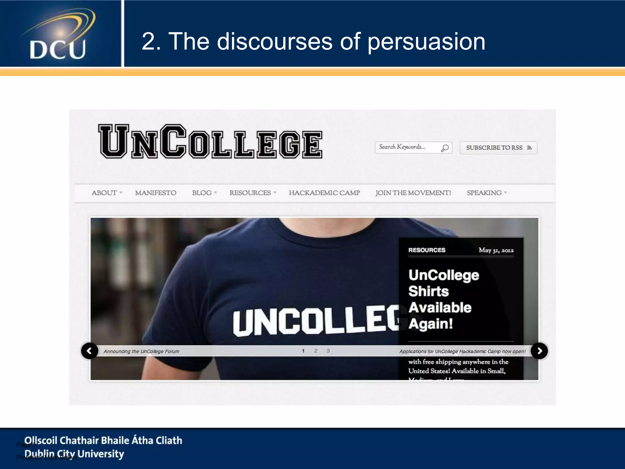 Page 3
Professor Mark Brown
2. The discourses of persuasion
 