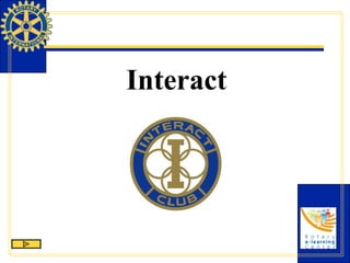 Interact 