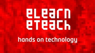 eLearn eTeach slideshow ICT Conference 2012