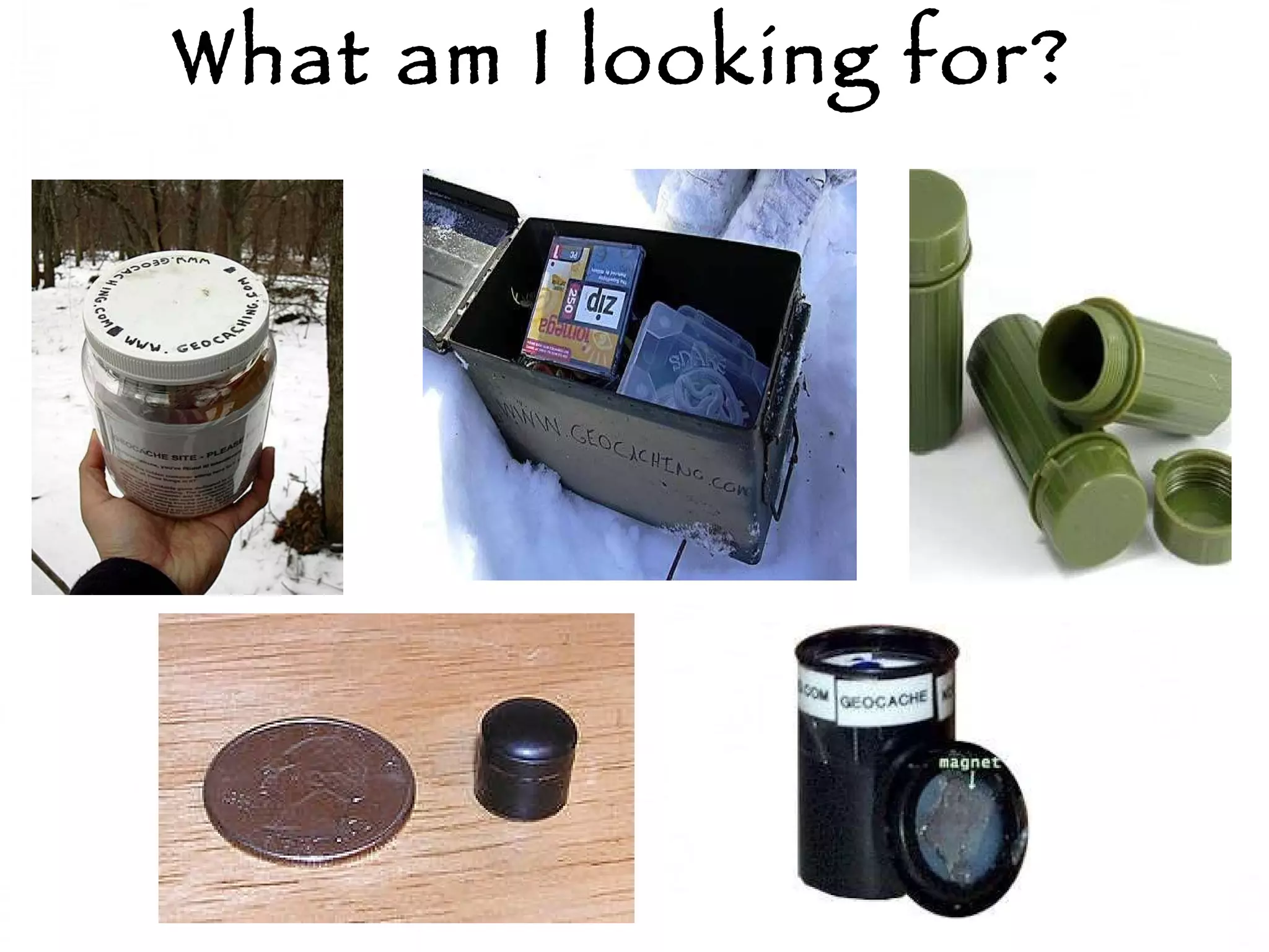 What am I looking for? 