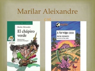 Marilar Aleixandre
        
 