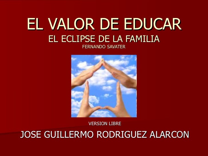 El Eclipse De La Familia El Valor De Educar