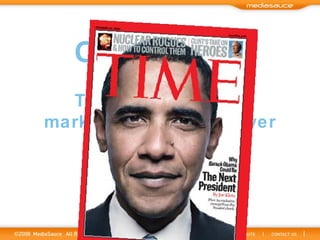 Outcomes:  The most effective marketing campaign ever conducted 