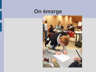 On émarge