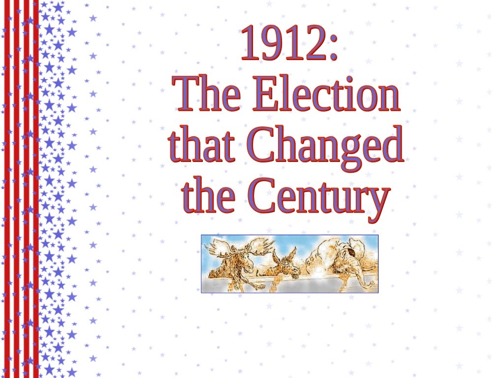 Election of 1912