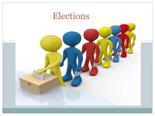 Elections
1
 
