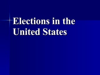 Elections in the United States 