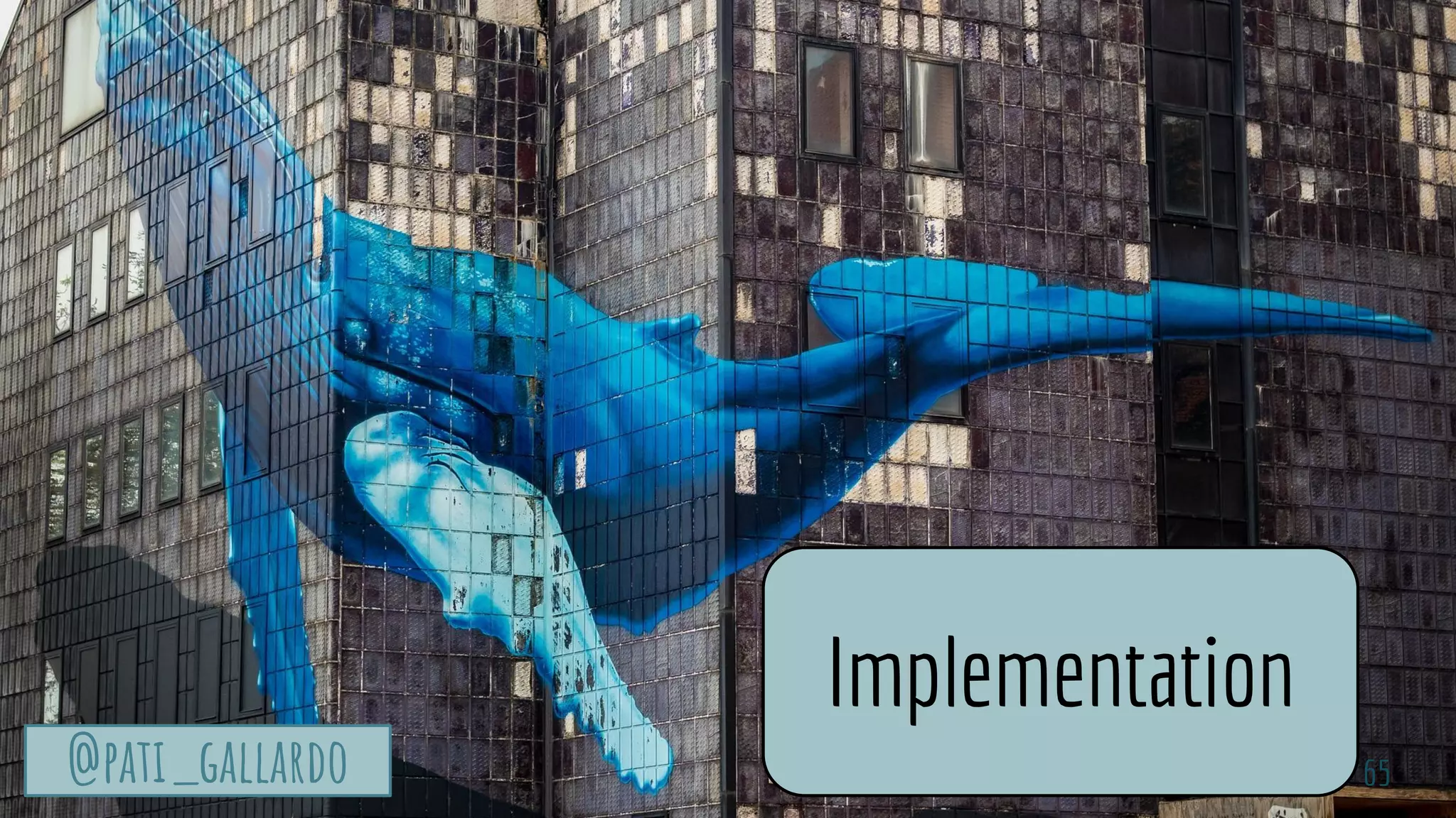 TurtleSec
@pati_gallardo 65@pati_gallardo
Implementation
 