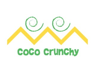 Coco Crunchy

 