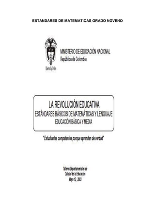 ESTANDARES DE MATEMATICAS GRADO NOVENO

 