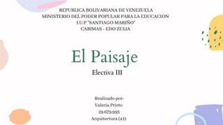 El Paisaje 