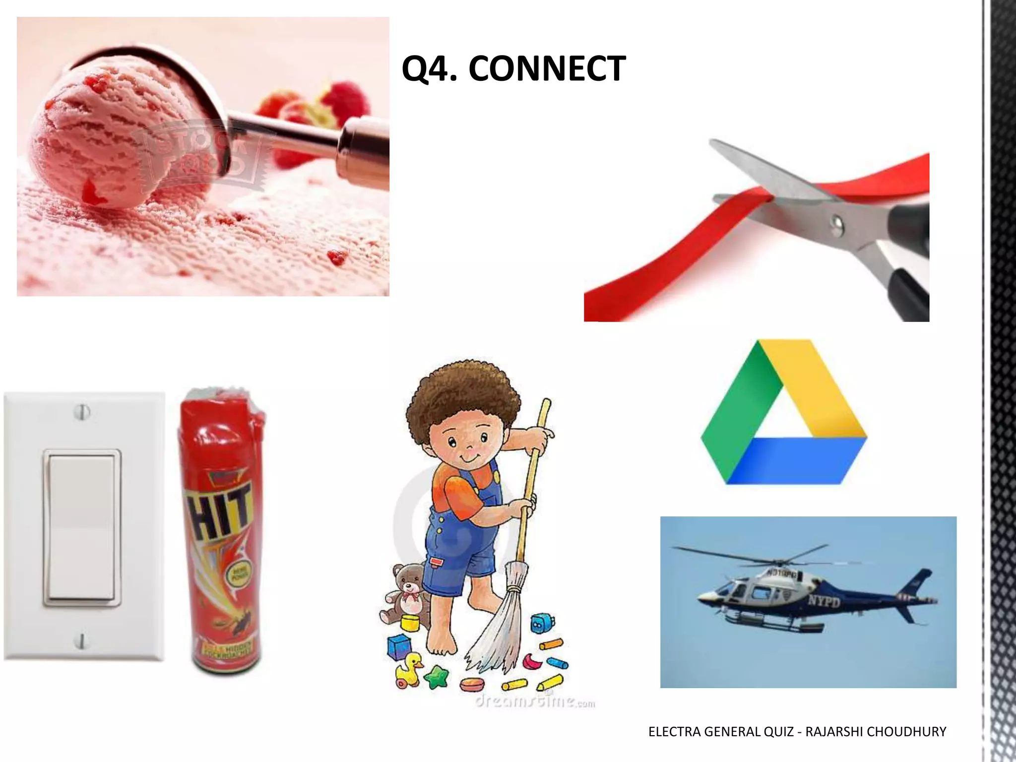 ELECTRA GENERAL QUIZ - RAJARSHI CHOUDHURY
 