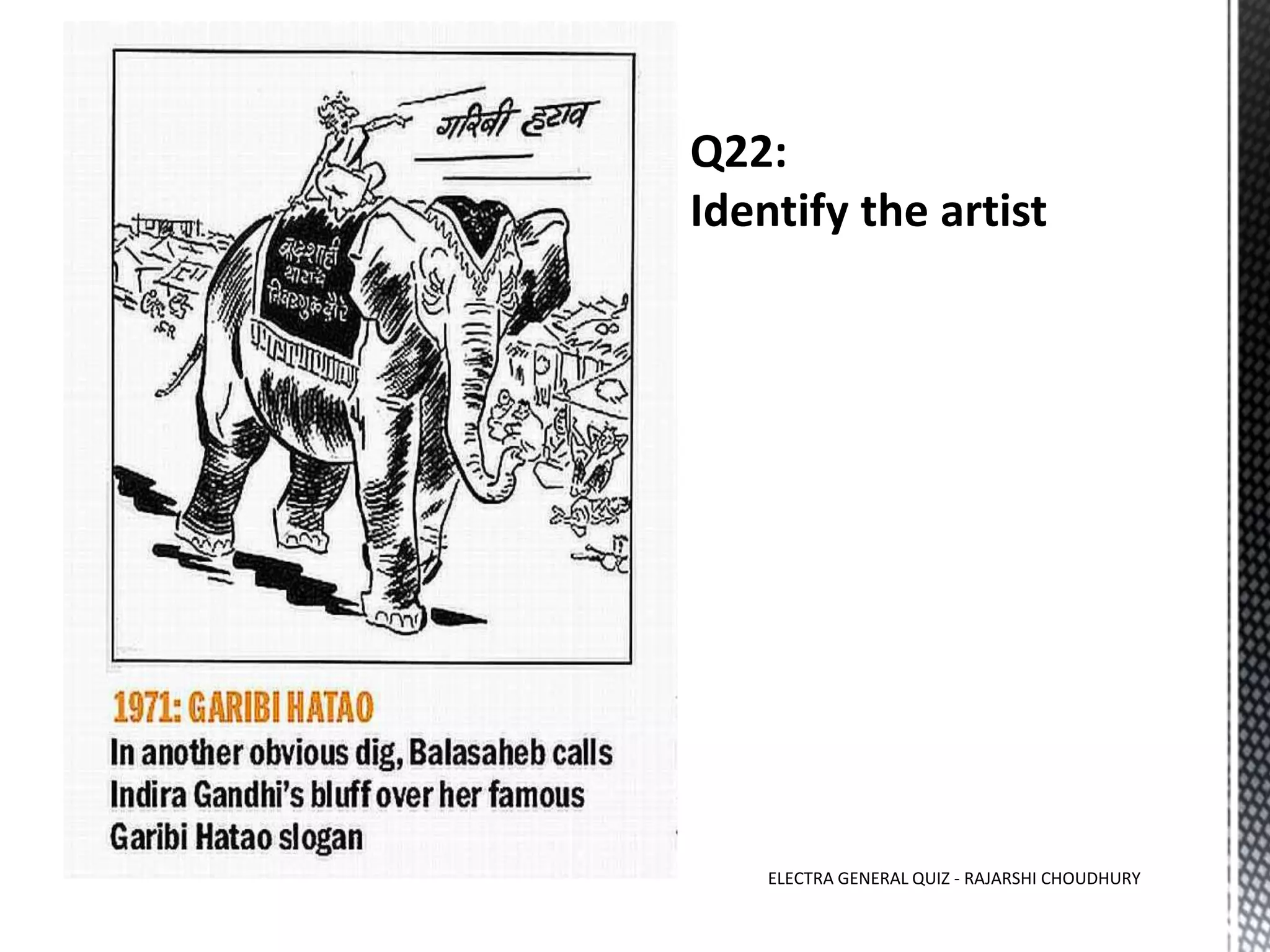 ELECTRA GENERAL QUIZ - RAJARSHI CHOUDHURY
 