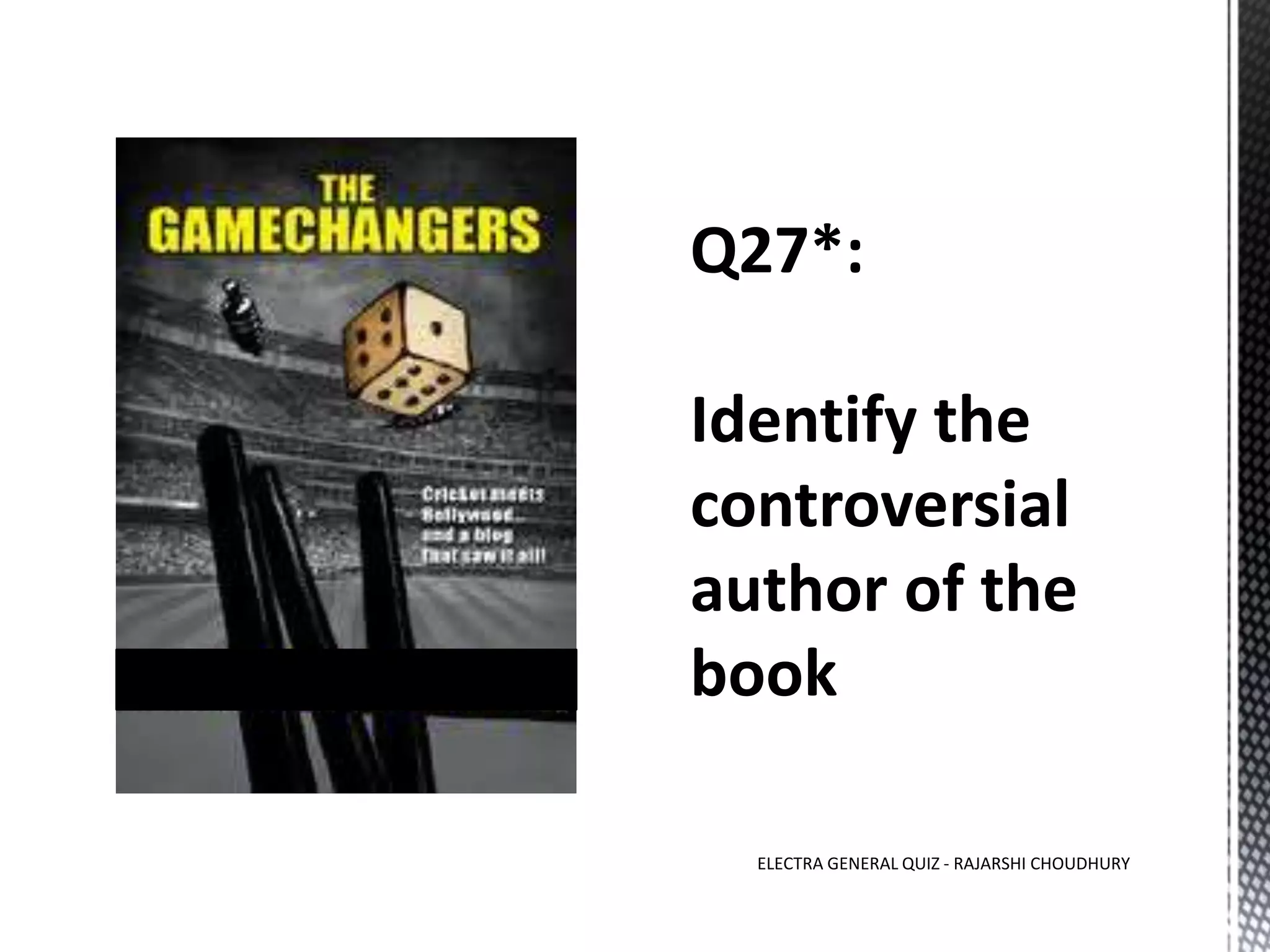 ELECTRA GENERAL QUIZ - RAJARSHI CHOUDHURY
 