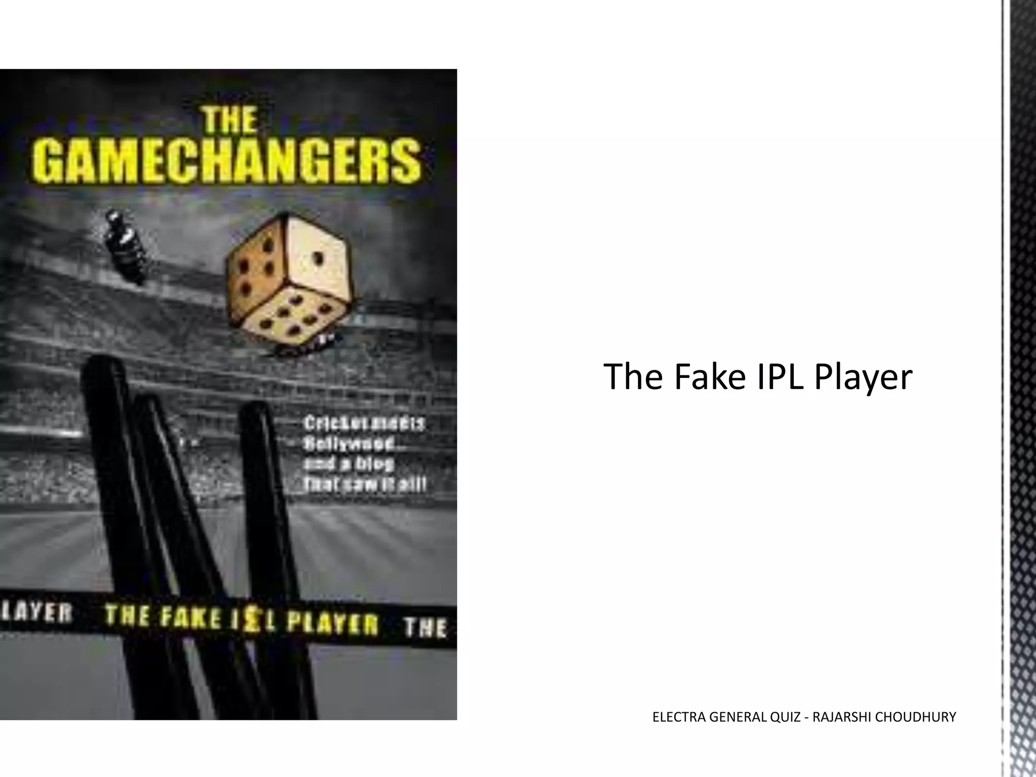 ELECTRA GENERAL QUIZ - RAJARSHI CHOUDHURY
 