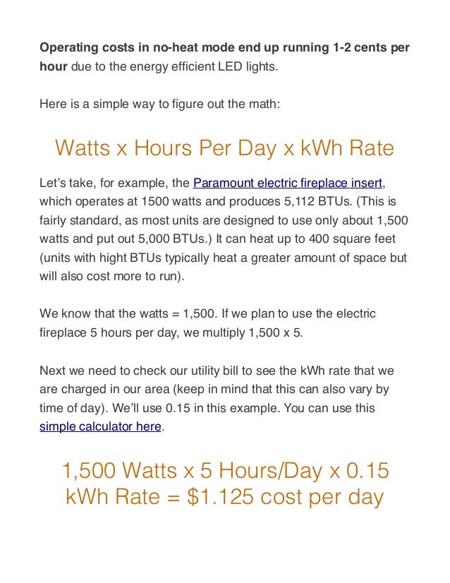 How Much Does It Cost To Run An Electric Fireplace? 3. Operating costs ... - How Much Does It Cost To Run An Electric Fireplace?