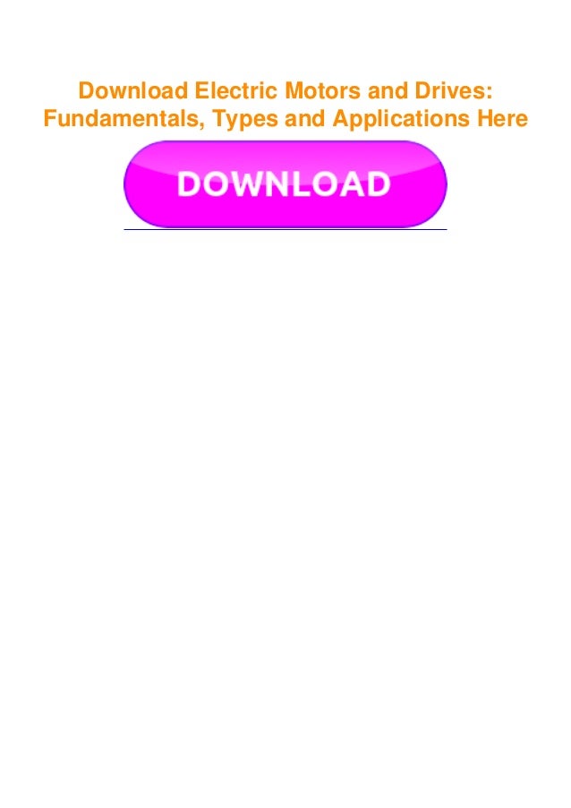 [PDF] Electric Motors and Drives Fundamentals, Types and Applications