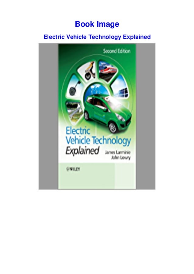 Electric Vehicle Technology Explained