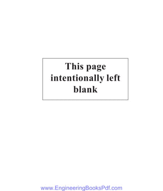 This page
intentionally left
blank
www.EngineeringBooksPdf.com
 