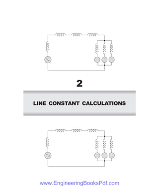LINE CONSTANT CALCULATIONS
2
www.EngineeringBooksPdf.com
 