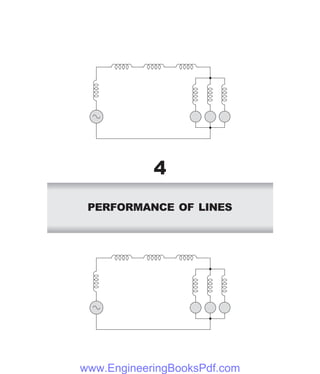 PERFORMANCE OF LINES
4
www.EngineeringBooksPdf.com
 