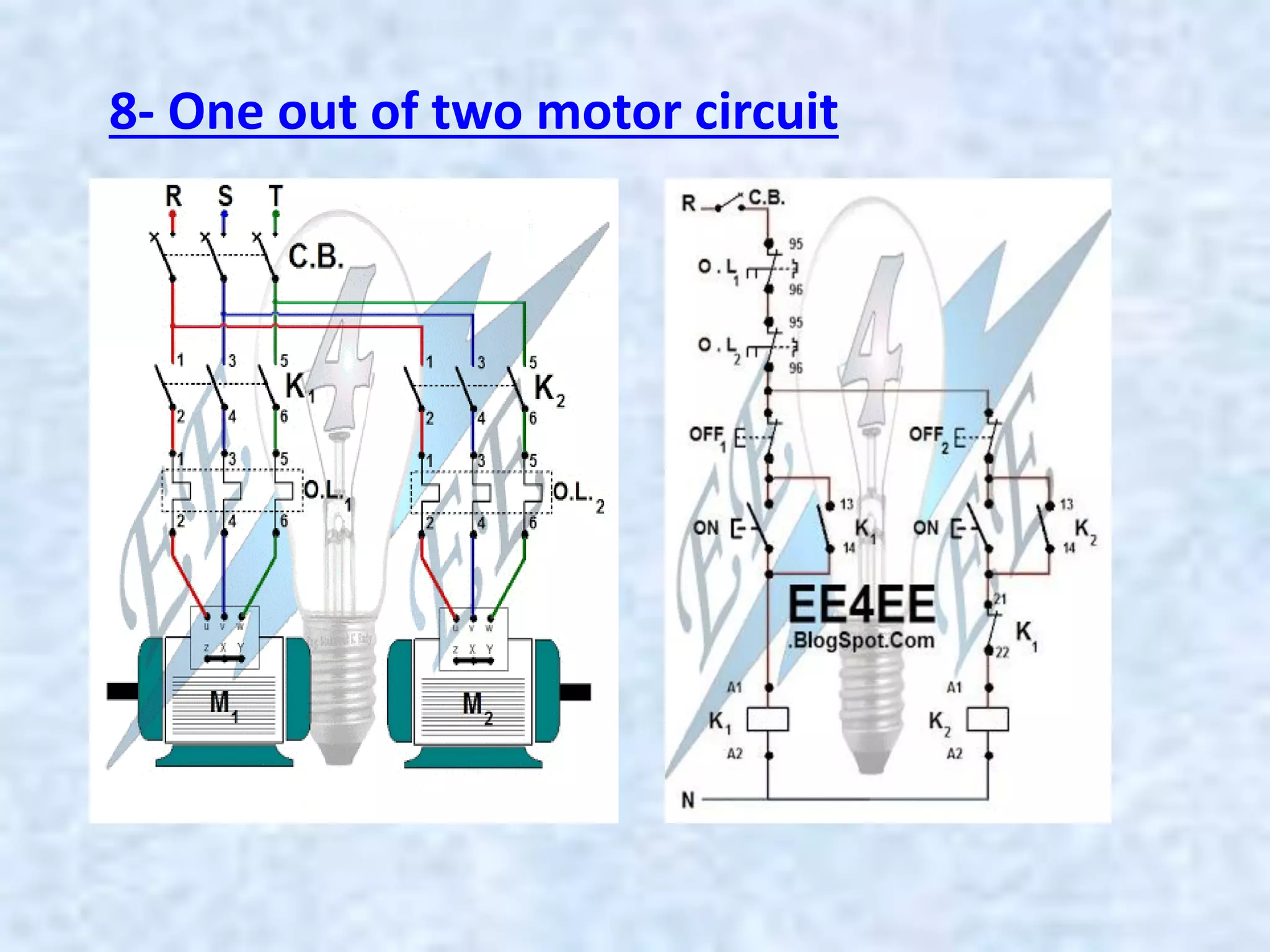 8- One out of two motor circuit
 