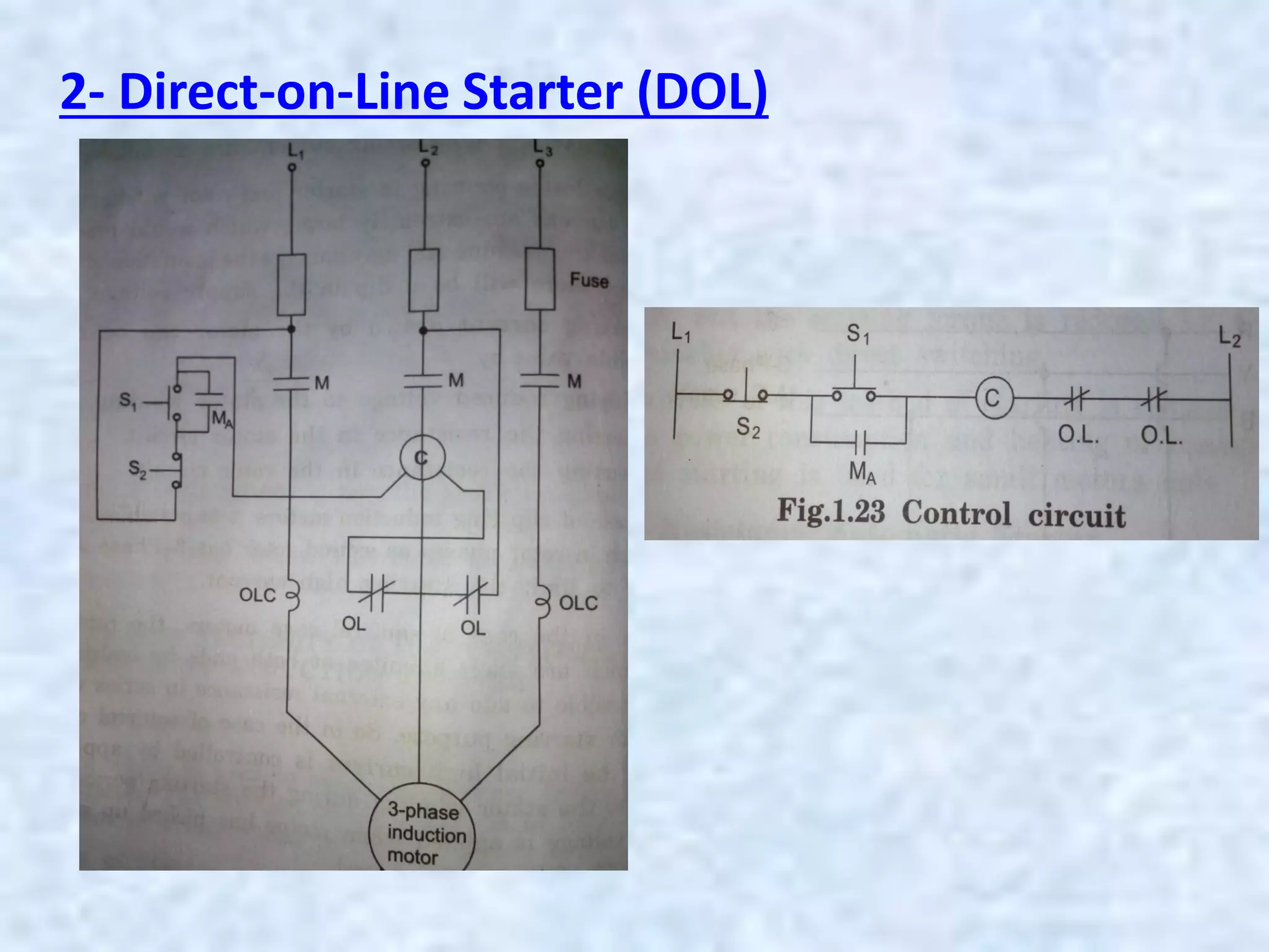 2- Direct-on-Line Starter (DOL)
 
