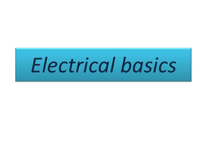electrical basics electricals basics