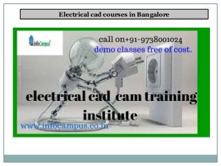 Electrical cad courses in Bangalore
 