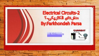 Electrical circuits- 2