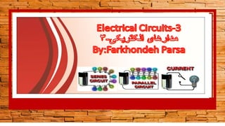Electrical circuits- 3