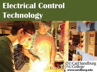 Electrical Control Technology www.sandburg.edu 