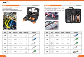 QUICK EXCHANGE RATCHET TOOLSET
SN-QC RATCHET CRIMPING TOOLSET
IWS-30J KIT
019 www.iwiss.com
Item NO. Die set Die Set’s Craft Capacity Criming Proﬁle Application
A-2546B
A-02C
AX-6
A-48B
A-06WF
0.25-6.0mm²
24-10 AWG
0.14-1.5mm²
26-26 AWG
2.5/4/6mm²
14-10 AWG
0.25-2.5mm²
24-14 AWG
0.5-6.0mm²
20-10 AWG
7 pcs included quick exchange jaw toolset: 1 ratcheting crimper, 1 wire
cutter & stripper, 5 quick exchange jaws
Compact, low-weight construction
Good anti-corrosion performance ensure long service life
Apply to insulated& non-insulated terminals, Molex connectors, barrel
connectors and end-sleeve ferrules
SN-QC
CASTING
CASTING
CASTING
CASTING
CASTING
0.5-1.5 2.5 4.0-6.0
Item NO. Die set Die Set’s Craft Capacity Criming Proﬁle Application
A-30J
A-35WF
A-26TW
A-10
A-03BC
0.5-6.0mm²
20-10 AWG
1.5-6.0mm²
16-10 AWG
0.5-6.0mm²
20-10 AWG
10.0-35.0mm²
8-2 AWG
2*0.5-6.0mm²
2*20-10 AWG
CASTING
CASTING
CASTING
CASTING
CASTING
IWS-30J KIT
020
www.iwiss.com
ELECTRICAL CRIMPING TOOLS
8pcs included ratchet tool set: 1 ratcheting crimper, 1wire cutter &
stripper, 5 exchange jaws and 1 screwdriver
Designed with automatic release mechanism to keep a high quality
crimping standard under repeat crimping
High quality professional crimper with self-adjustable ratchet
mechanism for easy operation
 