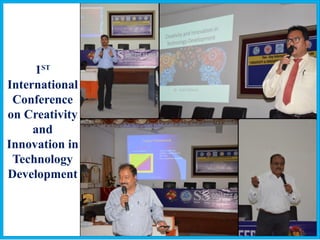 1ST
International
Conference
on Creativity
and
Innovation in
Technology
Development
 