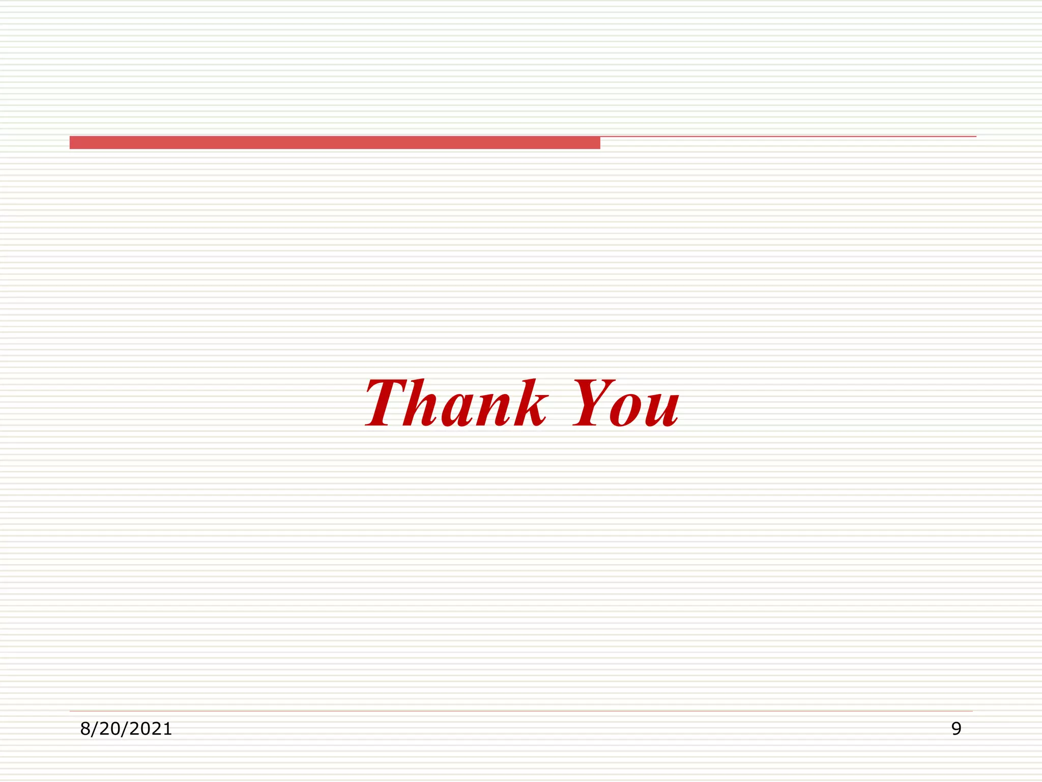 Thank You
8/20/2021 9