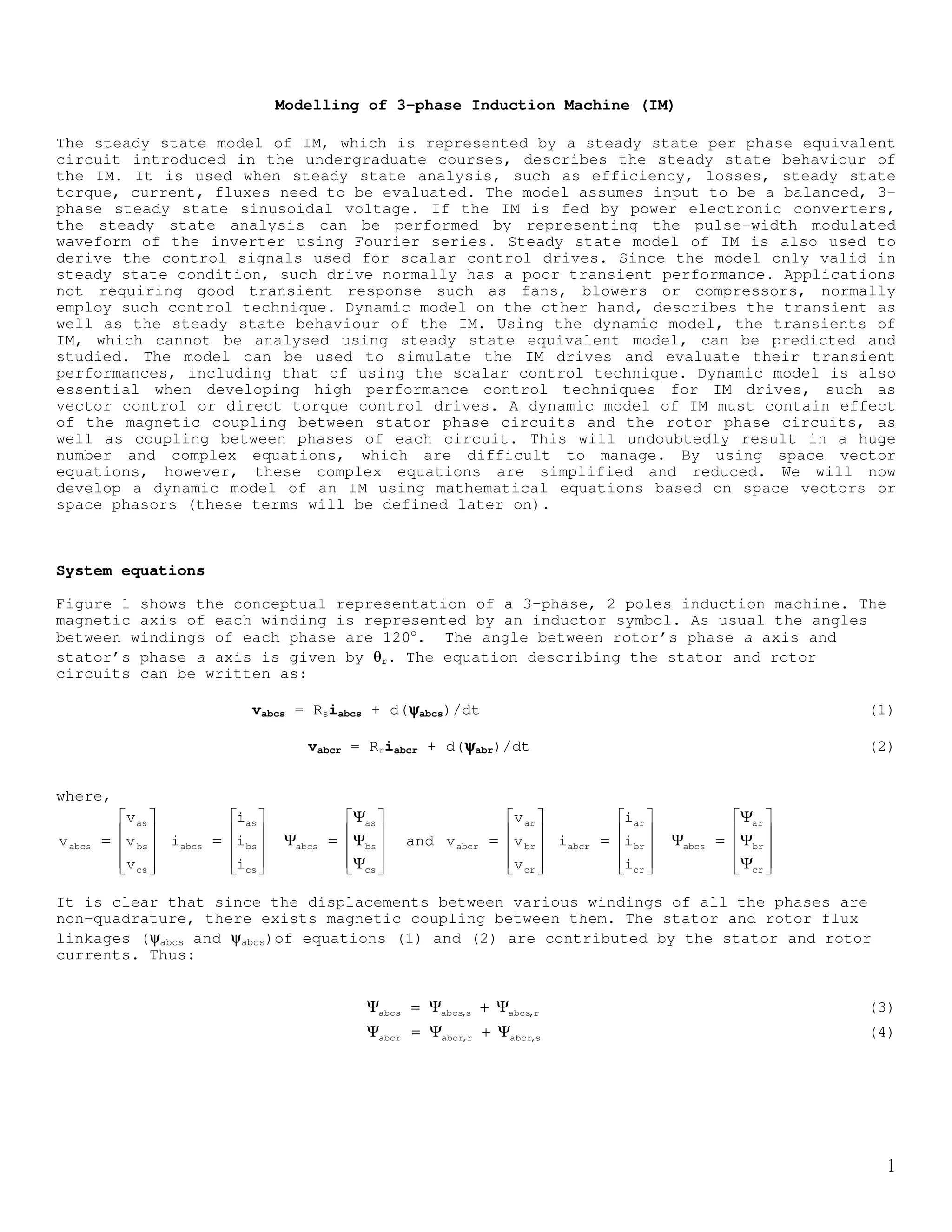 1 3
Pag
is estimated by subtracting the input DC power with the inverter and stator
copper losses.
Closed-loop speed control
Speed regulation can be improved by employing closed-loop speed control system
with tachometer feedback, as shown below.
The reference and actual speed are compared. The error is fed to the speed
controller which defines the inverter frequency. The current limit is
activated only when current exceeds the maximum allowable value. The signal
generated by the current limit block will reduce the rate by which the
inverter frequency is increased. This is to avoid the frequency from reaching
the breakdown frequency.
Further readings:
Power Electronic Control of AC Motors – J.M.D. Murphy and F.G. Turnbull,
Pergamon Press
 