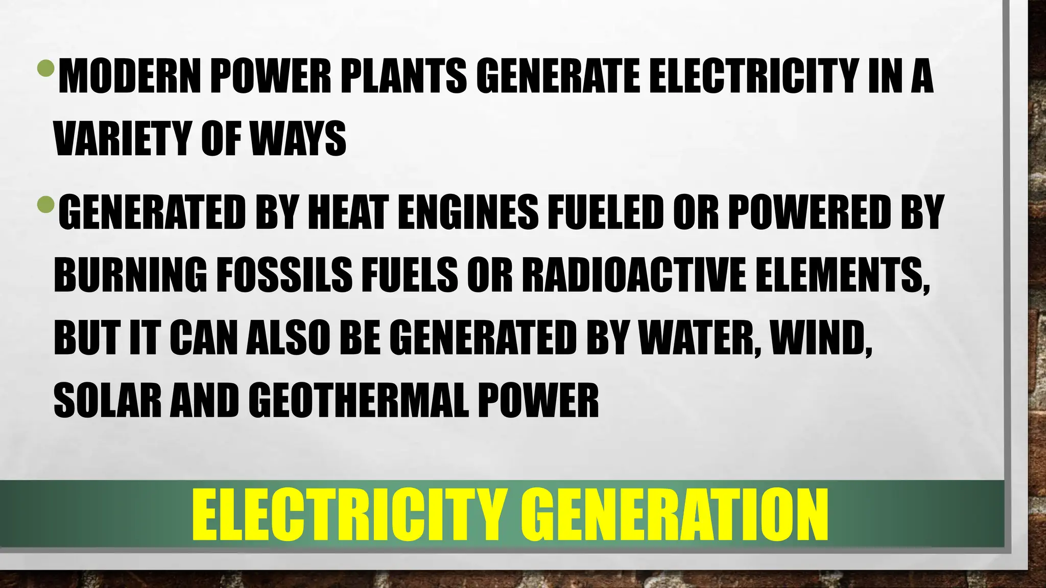 ELECTRICAL ENERGY GENERATION, TRANSMISSION, AND GENERATION.pptx
