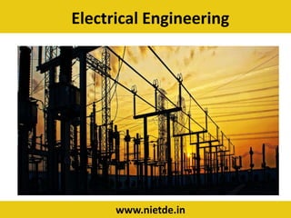 Electrical Engineering
www.nietde.in
 