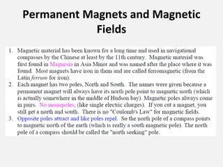 Permanent Magnets and Magnetic
Fields
 
