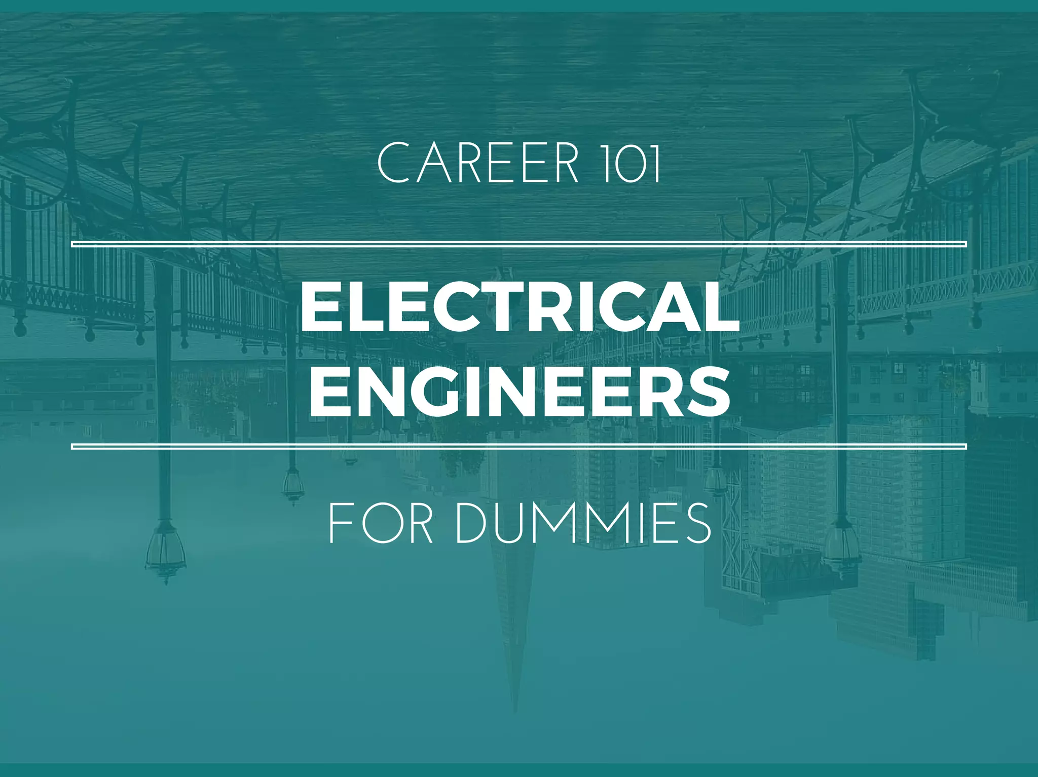 Electrical Engineers for Dummies What You Need To Know In 15 Slides PPT
