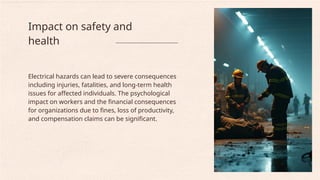 Electrical Hazards and its control at workplace.pptx
