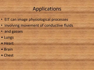 Electrical impedance tomography | PPTX