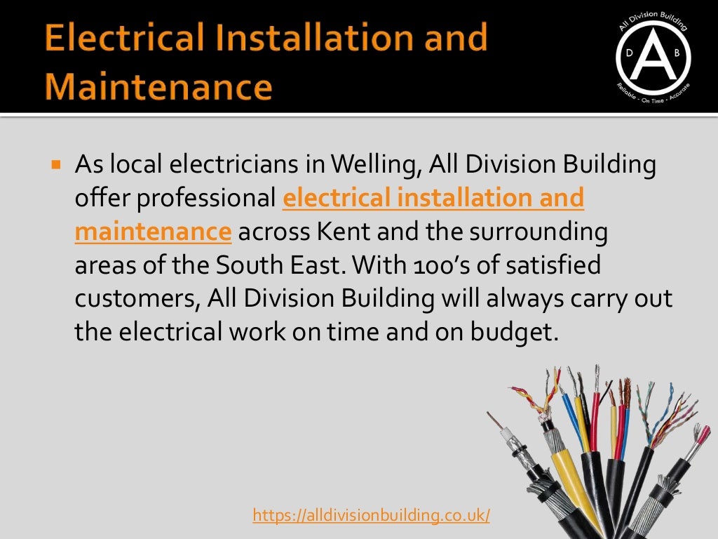 Electrical installation and maintenance