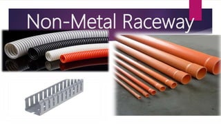 Type Ent Raceway Electrical installation & maintenance | PPTX