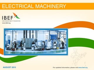 India : Electrical machinery Sector Report_August 2013