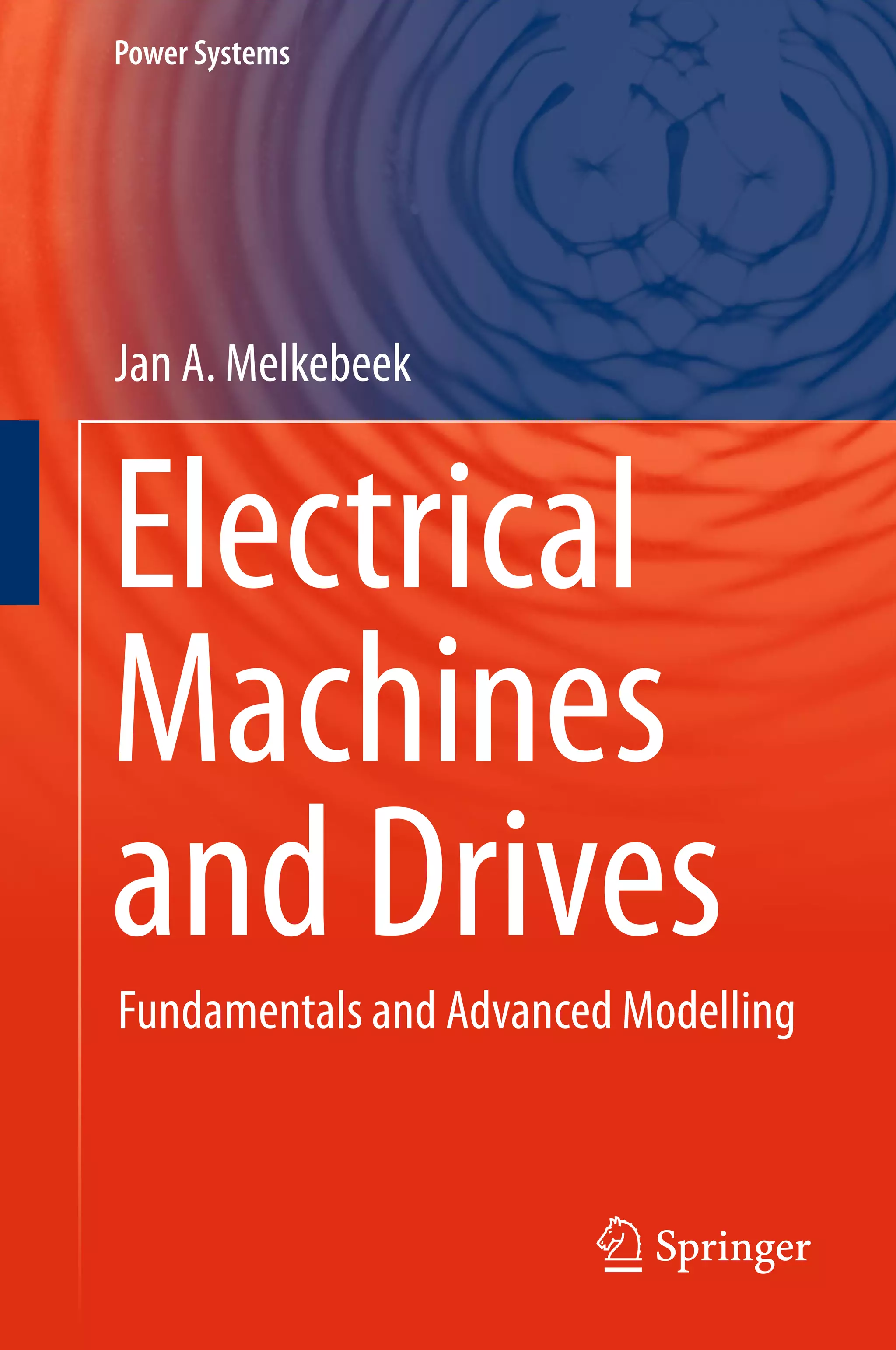 Electrical Machines and Drives Fundamentals and Advanced Modelling PDF