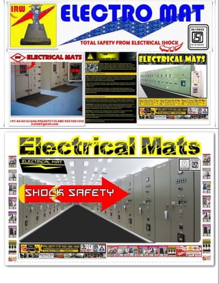 Electrical mats is 15652 isi marked Switchboard Matting is non-conductive matting with a dielectric strength of 66,000 volts.